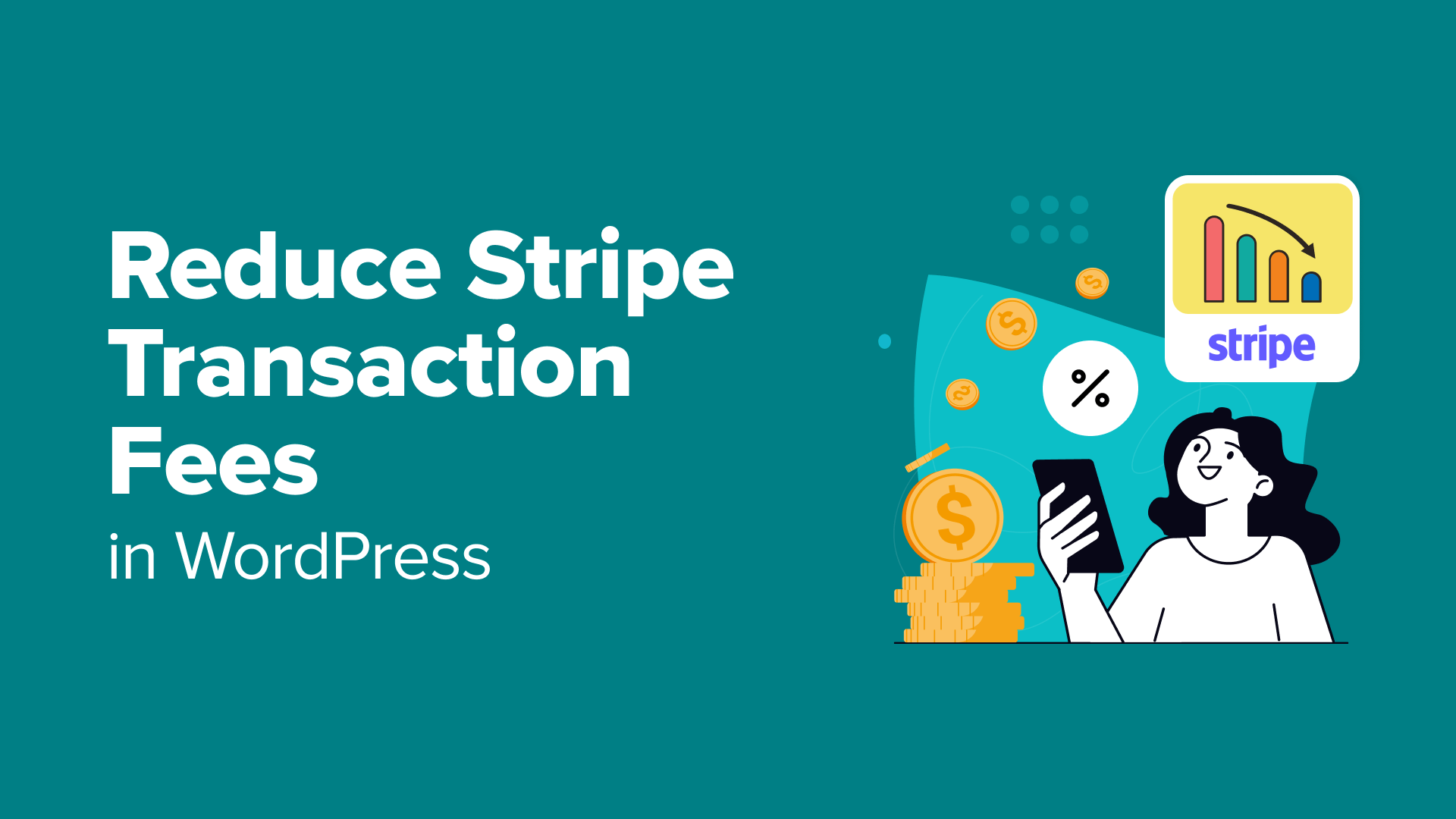3 Effective Strategies to Minimize Stripe Payment Fees in WordPress