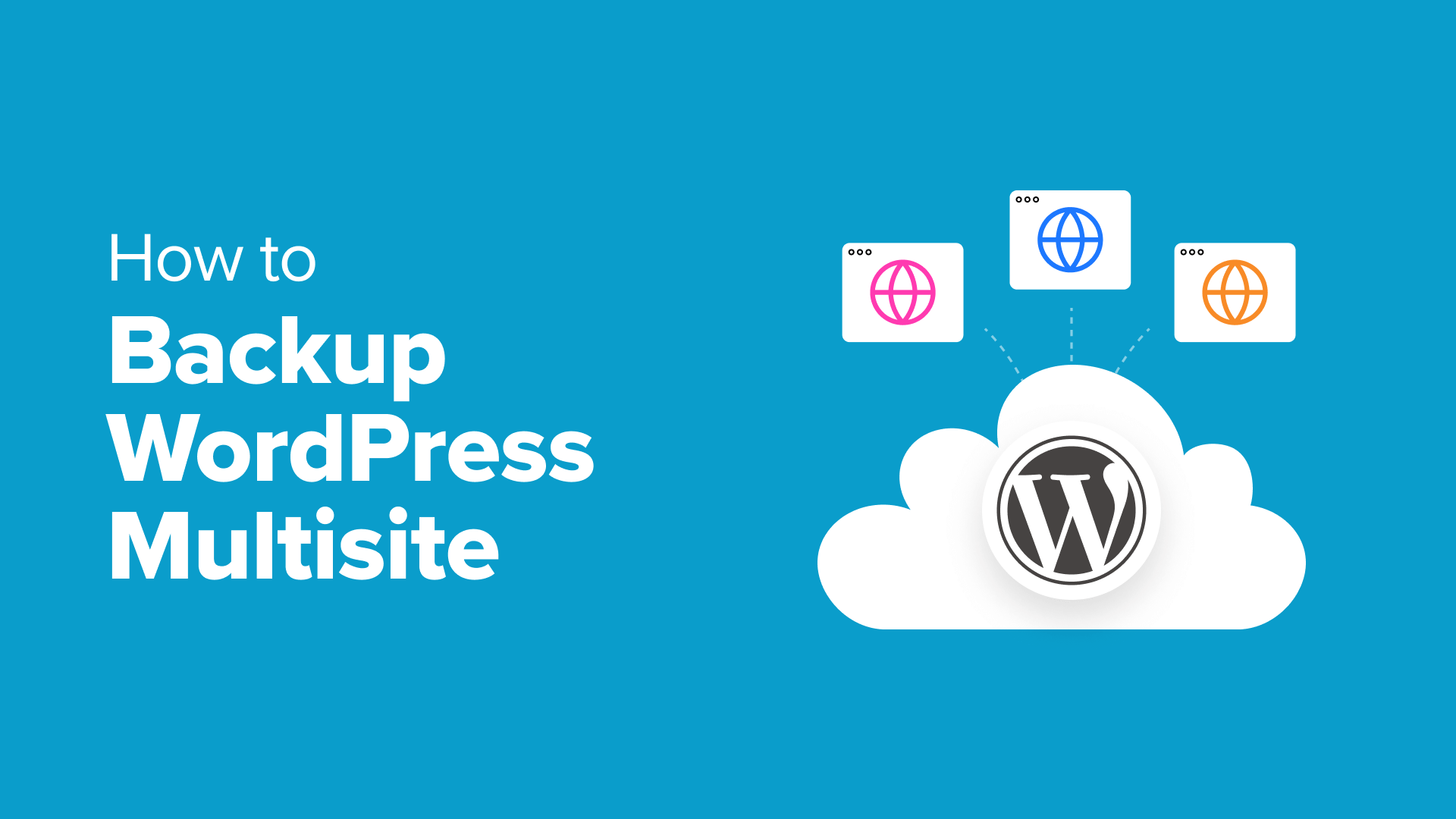 Complete Guide to WordPress Multisite Backups: Plugin and Manual Approaches