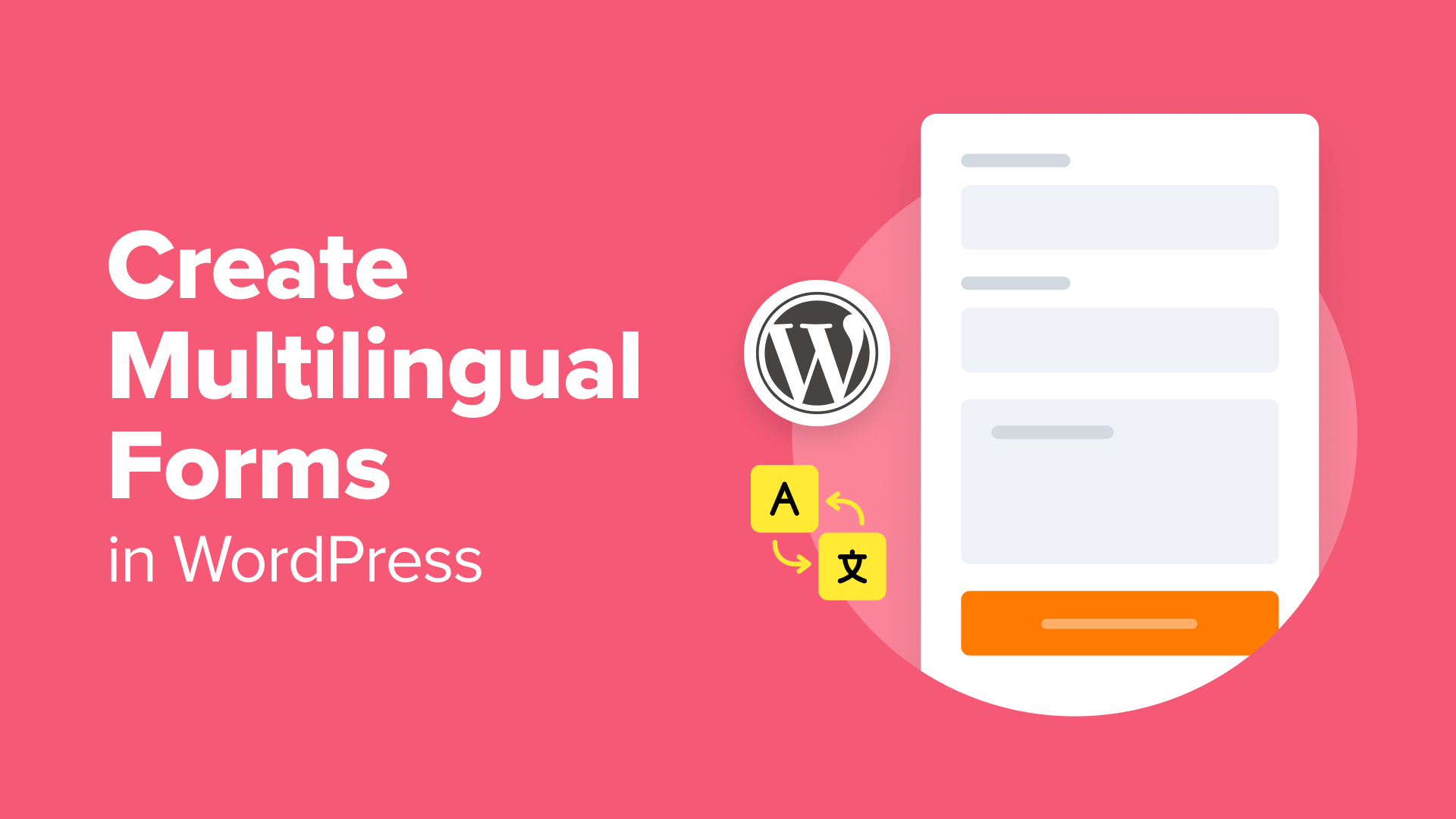 Two Effective Methods for Building Multilingual Forms in WordPress