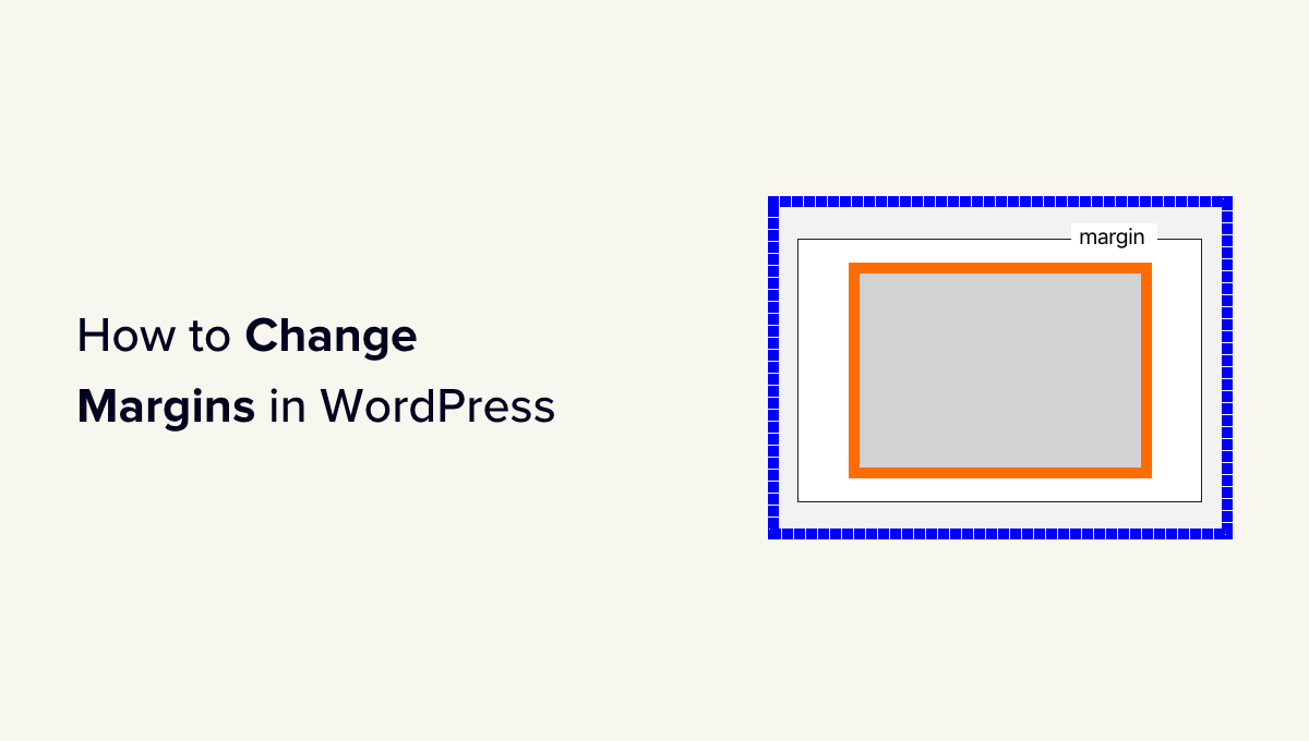 A Beginner's Guide to Adjusting Margins in WordPress for Better Design
