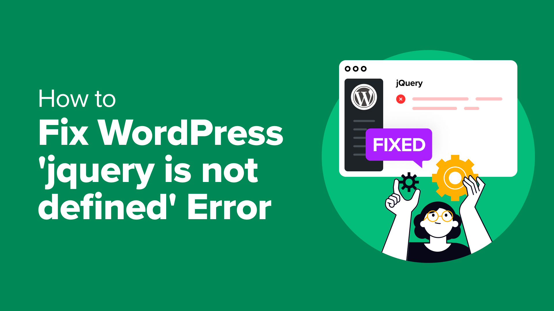 Resolving the WordPress 'jQuery is not defined' Error: 6 Effective Solutions