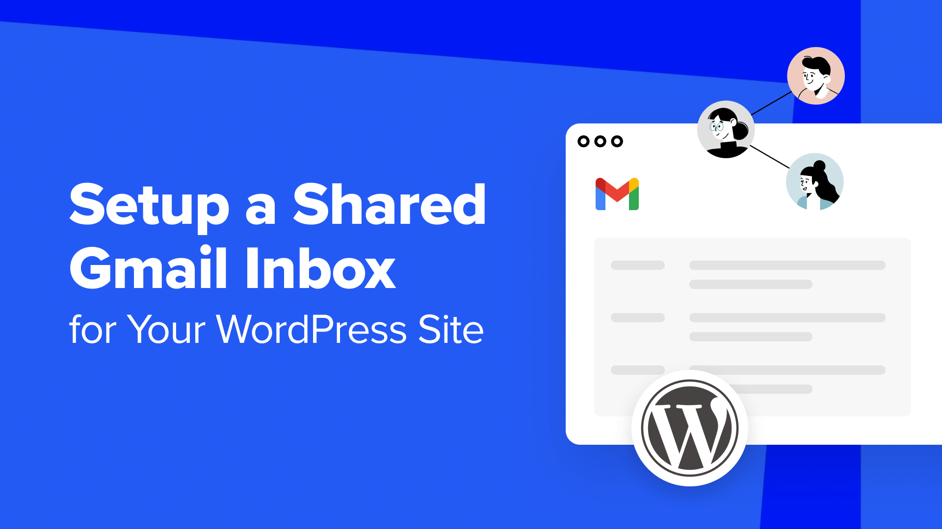 Two Effective Methods to Implement a Shared Gmail Inbox for Your WordPress Website
