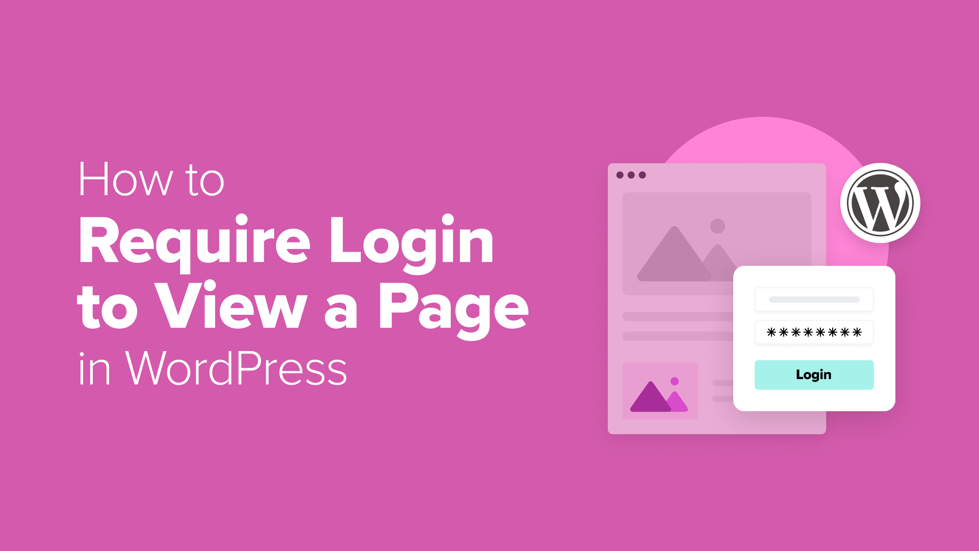 Two Effective Methods to Restrict Page Access to Logged-In Users in WordPress