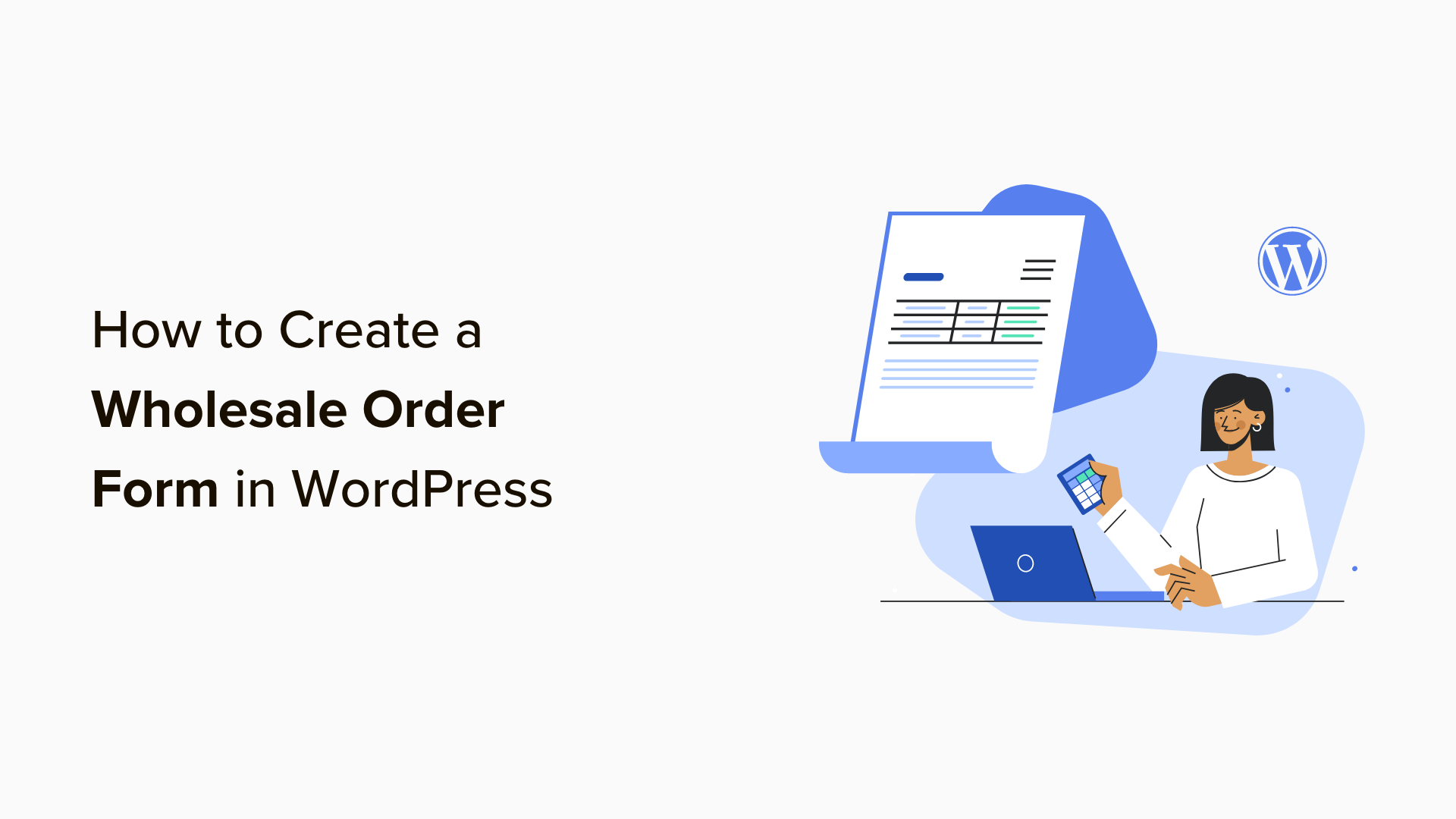 3 Effective Methods to Build a Wholesale Order Form for Your WordPress Store