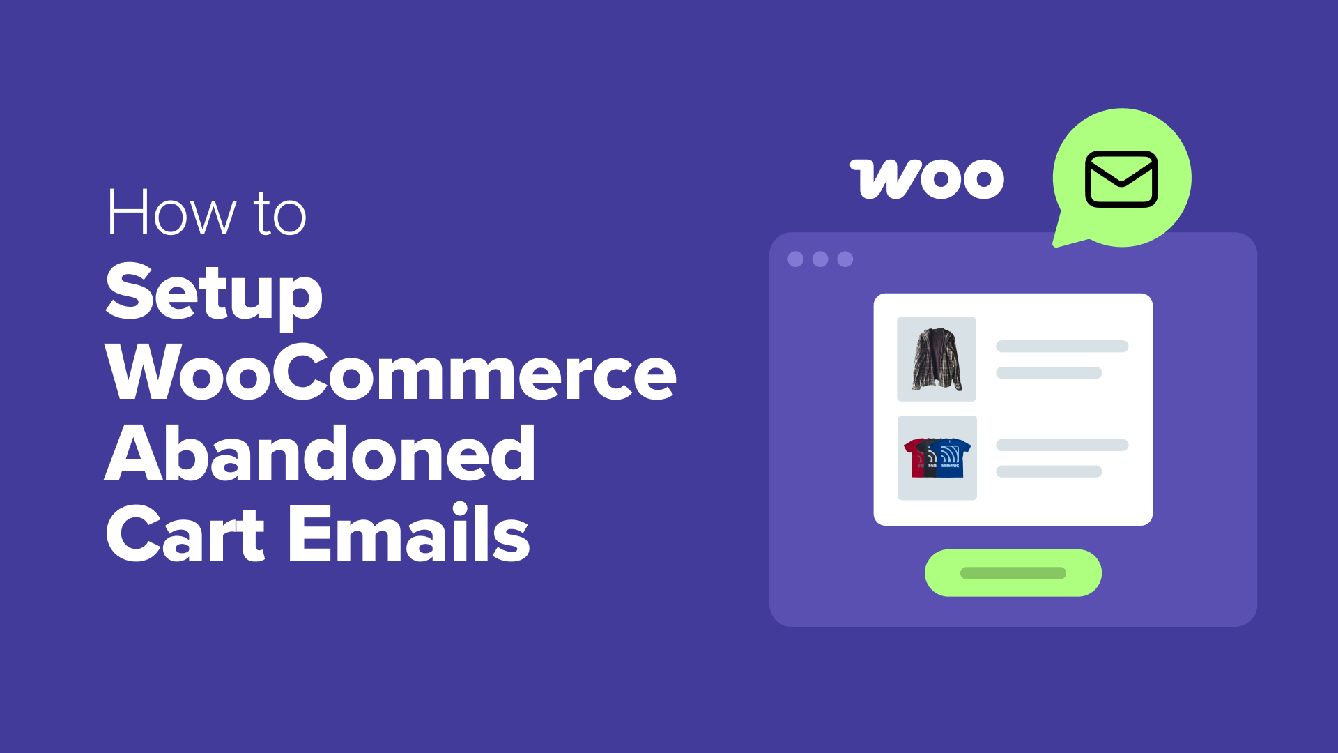 A Step-by-Step Guide to Configuring WooCommerce Abandoned Cart Recovery Emails