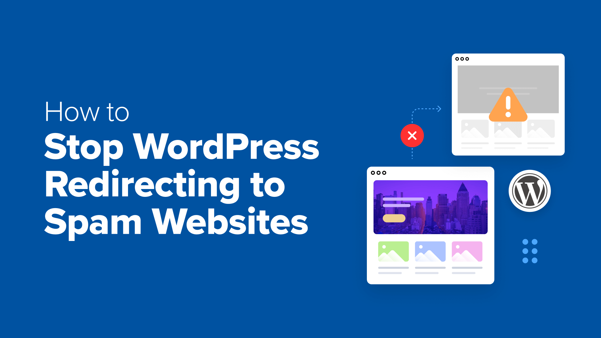Effective Methods to Prevent WordPress Redirects to Malicious Websites
