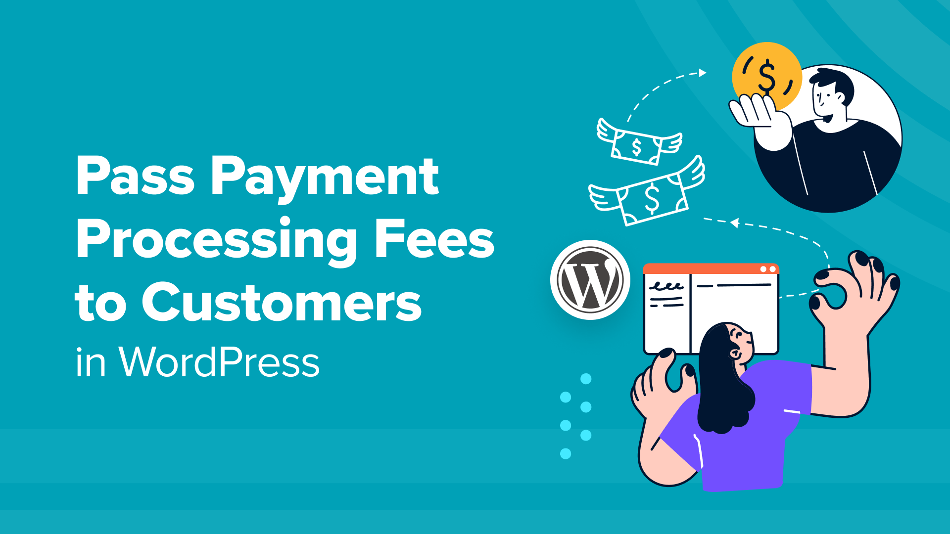 Strategies for Transferring Payment Processing Fees to Customers in WordPress