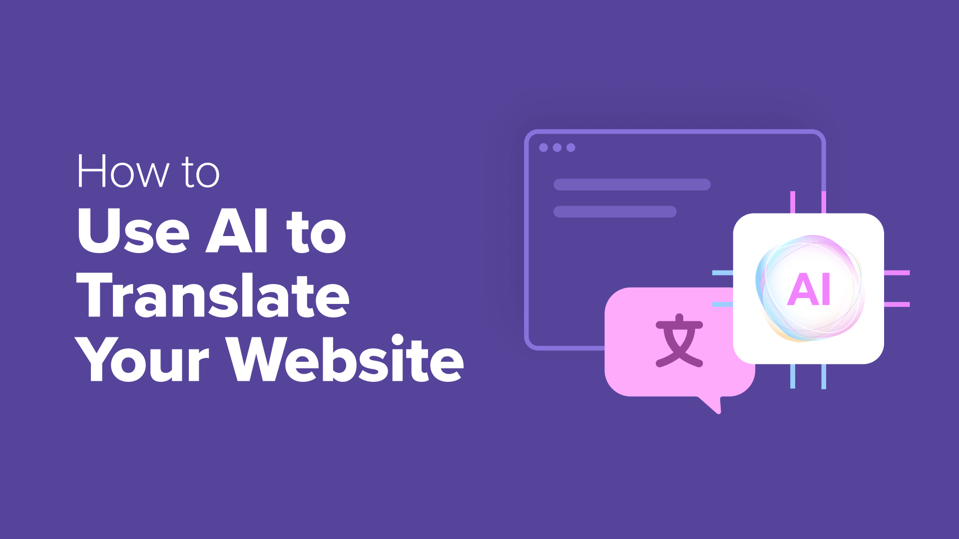 Two Practical Methods for AI-Powered Website Translation in WordPress